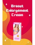 Breast Enlargement Cream